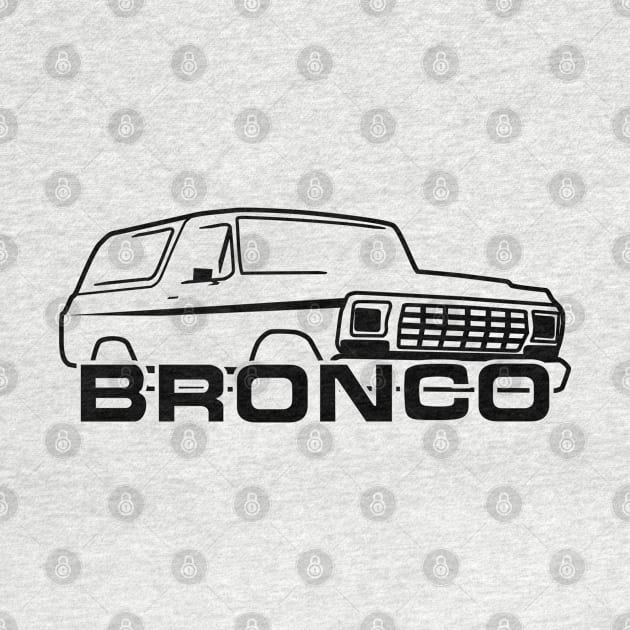 1978-1979 Ford Bronco With New Logo Black by The OBS Apparel